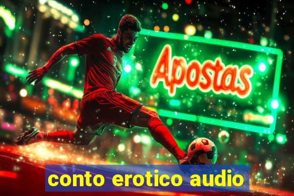 conto erotico audio